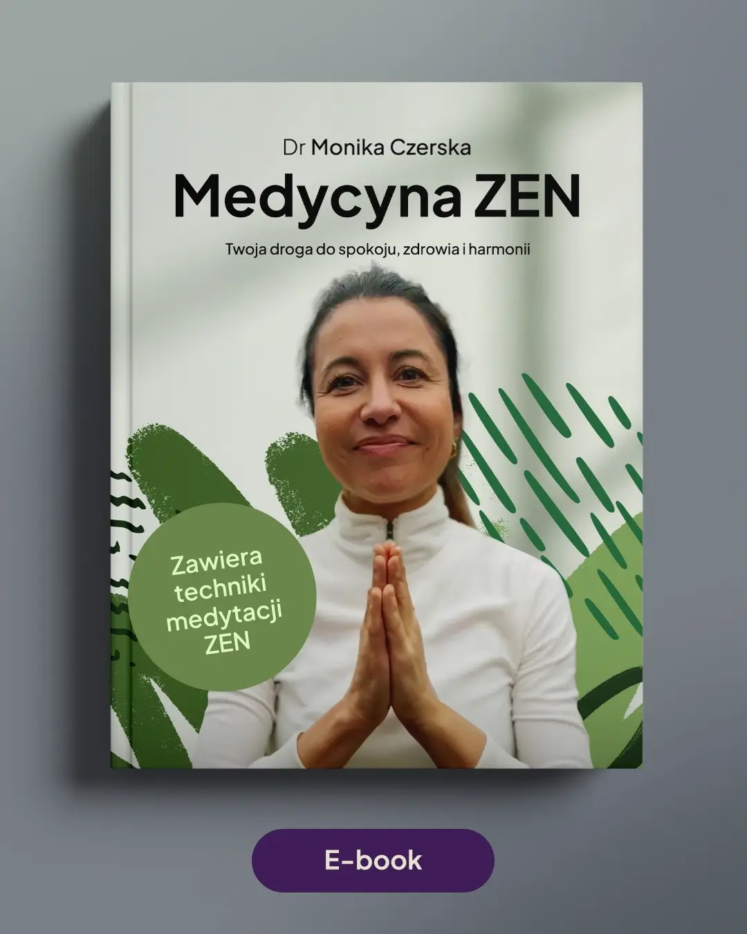 Medycyna ZEN – Twoja droga do spokoju, zdrowia i harmonii (eBook)