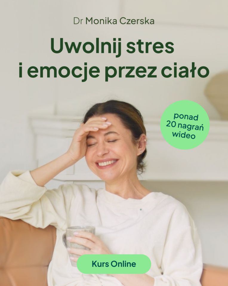 Uwolnij stres i emocje przez ciało